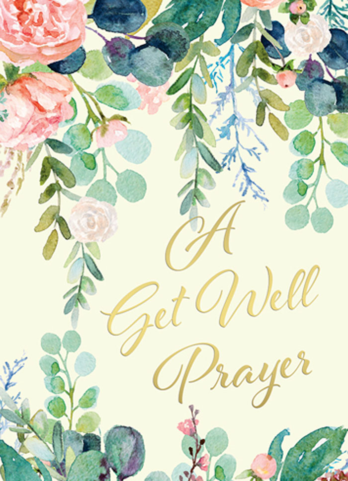 A GET WELL PRAYER CARD W/VERSE