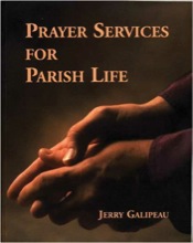 Prayer Services for Parish Life