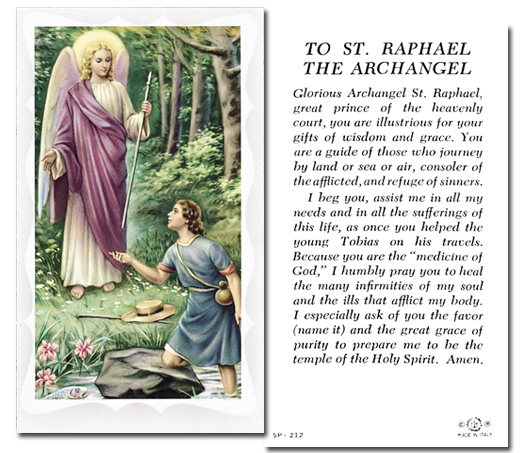 St. Raphael - Prayer to St. Raphael The Archangel