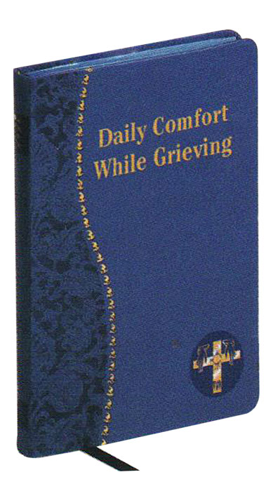 Daily Comfort While Grieving