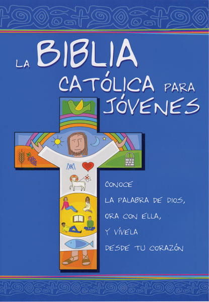 La Biblia Catolica para Jovenes