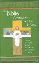 La Biblia Católica Para La Fe Y La Vida