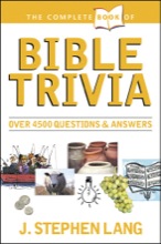 The Complete Book of Bible Trivia