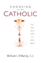 Choosing to be Catholic