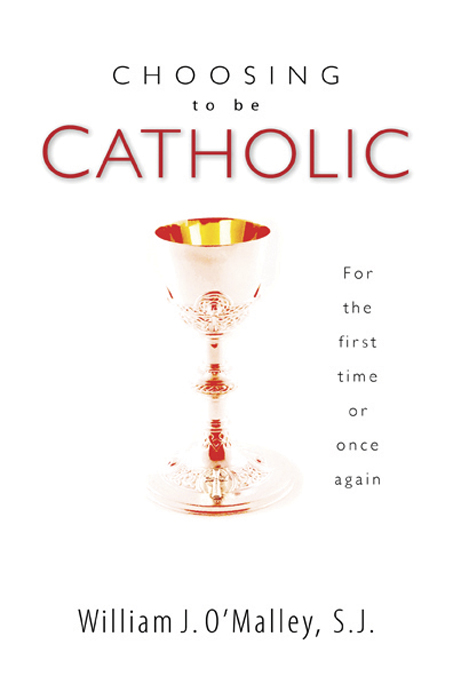 Choosing to be Catholic