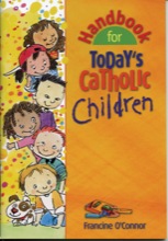 Handbook for Today's Catholic Children