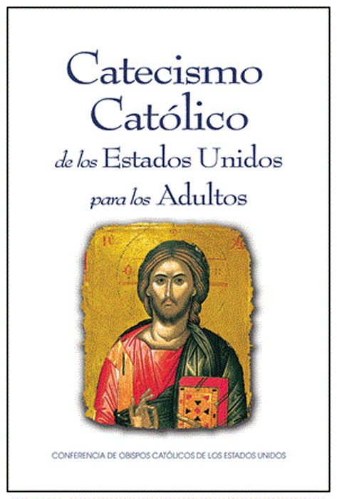 Catecismo Catolico de los Estados Unidos para los Adultos