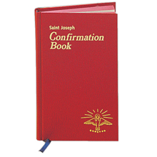 Confirmation Rites, Prayers and Instructions Book