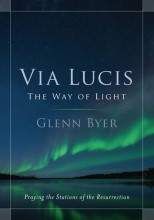 Via Lucis: The Way of Light