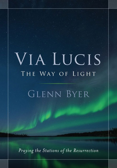 Via Lucis: The Way of Light