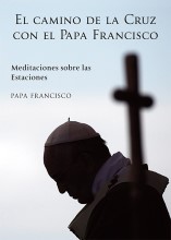 The Way of The Cross with Pope Francis - Spanish