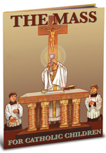 THE MASS for Catholic Children