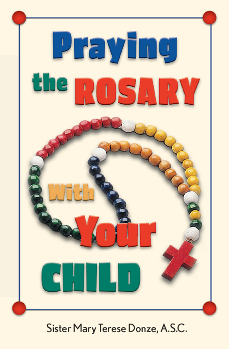 Praying the Rosary with Your Child