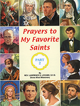 Prayers to My Favorite Saints II