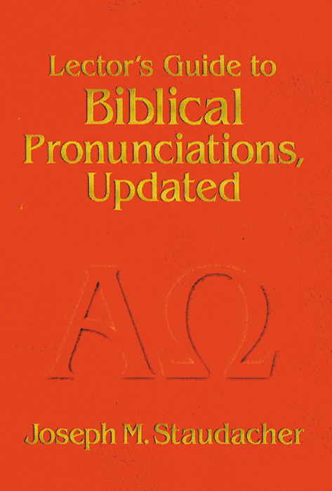 Lector's Guide to Biblical Pronunciation