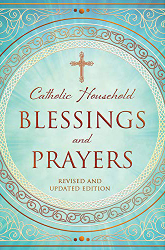 Catholic Household Blessings and Prayers