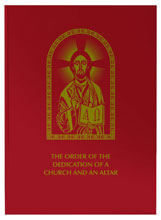 The Order of the Dedication of a Church and an Altar