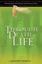 Through Death to Life (Revised Edition)