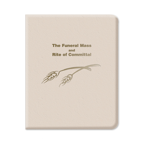 The Funeral Mass and Rite of Committal