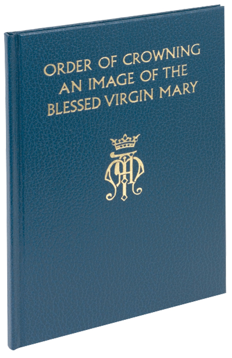 Order of Crowning an Image of the Blessed Virgin Mary