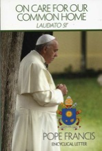 On Care for Our Common Home - Laudato Si