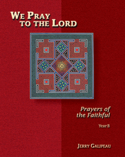 WE PRAY TO THE LORD YEAR B