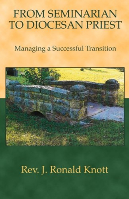 From Seminarian to Diocesan Priest: Managing a Successful Transition